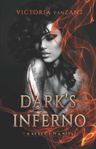 Dark's Inferno - Sammelband: Dark Romance