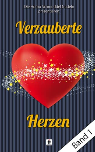 Verzauberte Herzen: Band 1