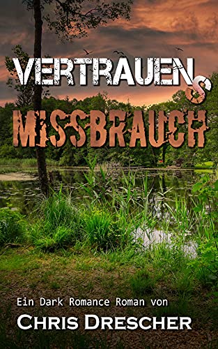 Vertrauensmissbrauch