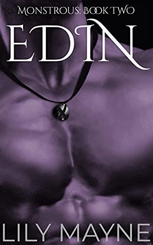 Edin: M/M Monster Romance (Monstrous Book 2)