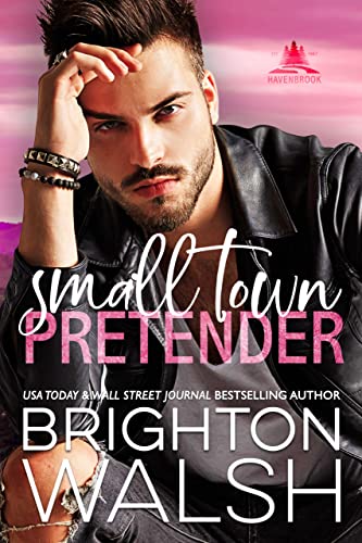 Small Town Pretender (Havenbrook Book 5)