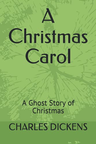 A Christmas Carol: A Ghost Story of Christmas