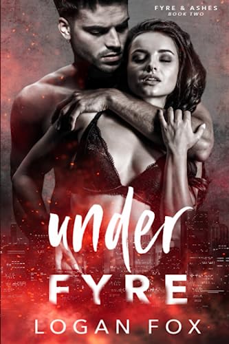 Under Fyre (Fyre & Ash, Band 2)