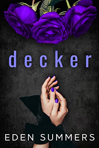 Decker: Ein Mafia Liebesroman (Hunting Her (Deutsch))
