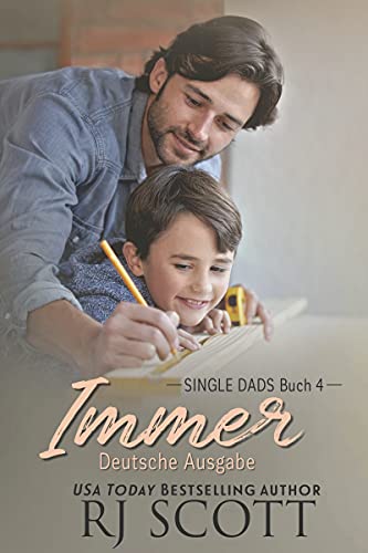 Immer (Deutsche Ausgabe) (Single Dads - Deutsche Ausgabe 4)