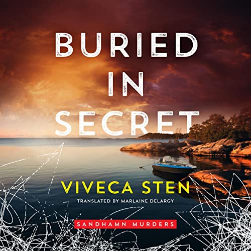 Buried in Secret: Sandhamn Murders, Book 10