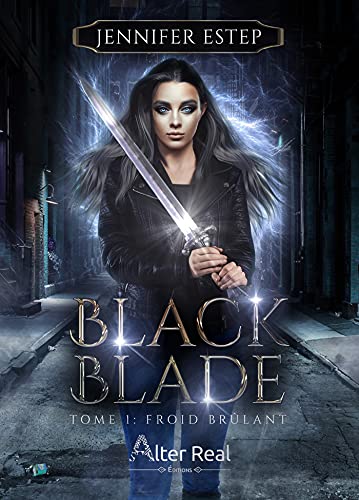 Froid brûlant: Black Blade, T1