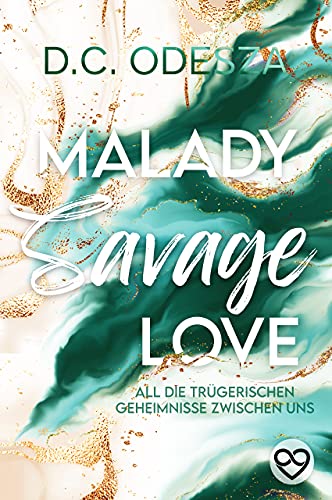 MALADY Savage Love