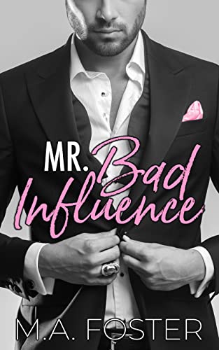 Mr. Bad Influence