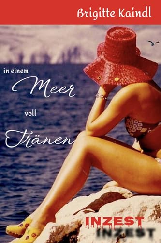 In einem Meer voll Tränen: Inzest