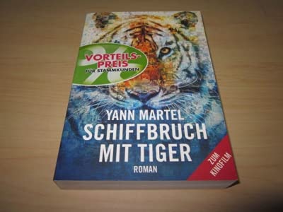 Schiffbruch mit Tiger. Roman