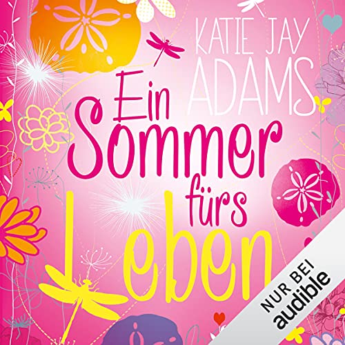 Ein Sommer fürs Leben: Die Bücher des Sommers 2