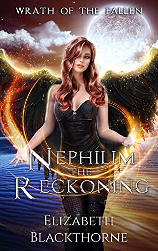 Nephilim the Reckoning (Wrath of the Fallen Book 3)