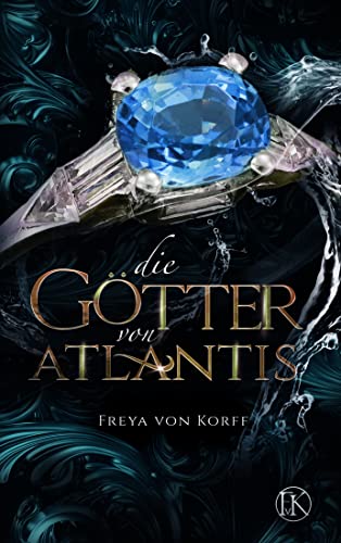 Die Götter von Atlantis (Die Atlantis-SAGA 3)