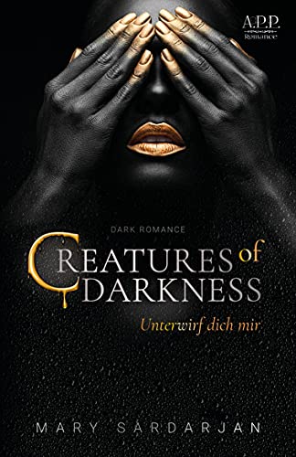 Creatures of Darkness: Unterwirf Dich mir