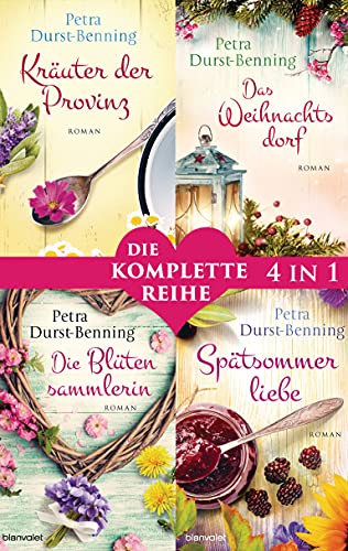 Die Maierhofen-Reihe Band 1-4: - Kräuter der Provinz / Das Weihnachtsdorf / Die Blütensammlerin / Spätsommerliebe (4in1-Bundle): Die komplette Reihe