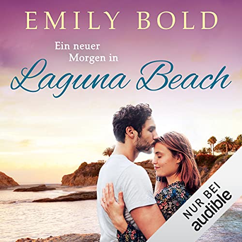 Ein neuer Morgen in Laguna Beach: Laguna Beach 2