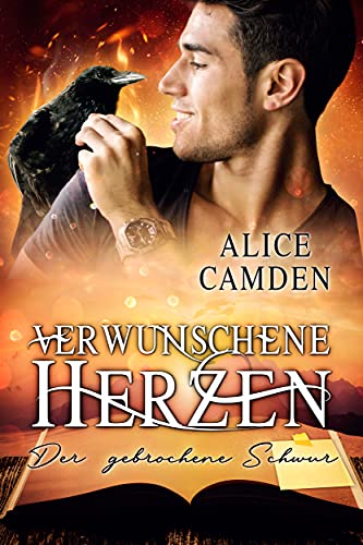 Verwunschene Herzen : Der gebrochene Schwur