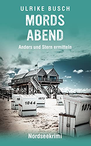 Mordsabend: Nordseekrimi (Anders und Stern ermitteln 6)