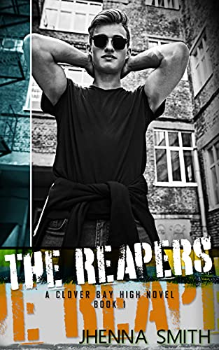 The Reapers: A Clover Bay High Novel