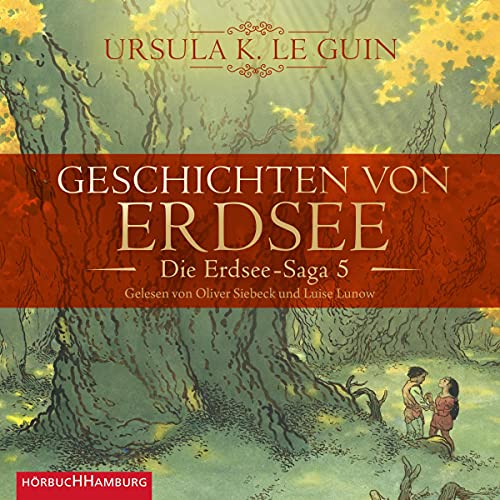 Geschichten von Erdsee: Die Erdsee-Saga 5