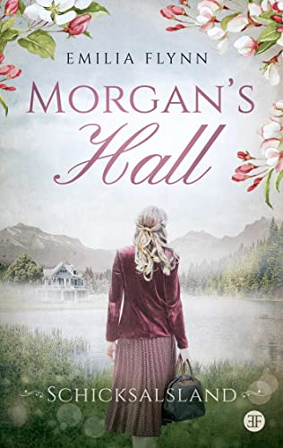 Morgan's Hall: Schicksalsland (Die Morgan-Saga 5)