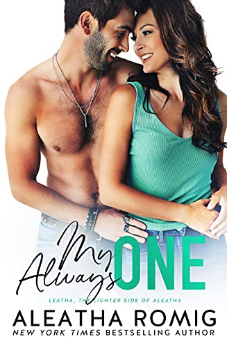 My Always One: Small-town, best friends to lovers (Lighter Ones)