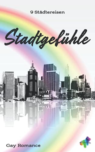 Stadtgefühle: 9 Städtereisen