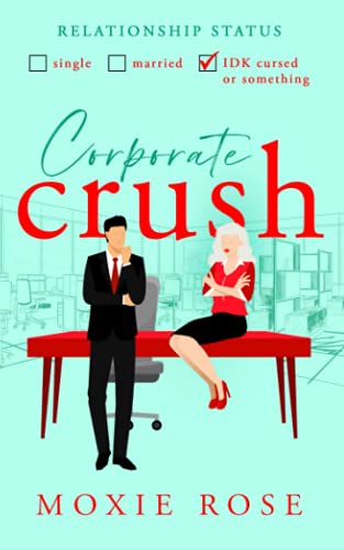 Corporate Crush (Crushed by Love)