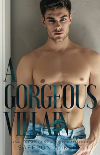 A Gorgeous Villain (St. Mary's Rebels, Band 2)