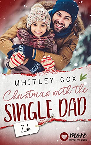 Christmas with the Single Dad – Zak: Deutsche Ausgabe (Single Dads of Seattle 5)