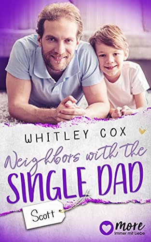 Neighbors with the Single Dad - Scott: Deutsche Ausgabe (Single Dads of Seattle 8)