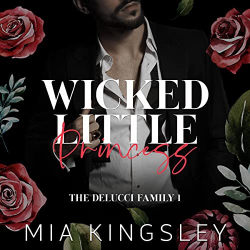 Wicked Little Princess: The Delucci Family 1