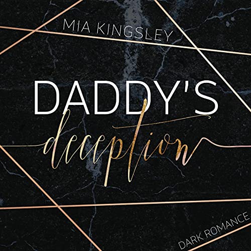 Daddy's Deception: Dark Romance