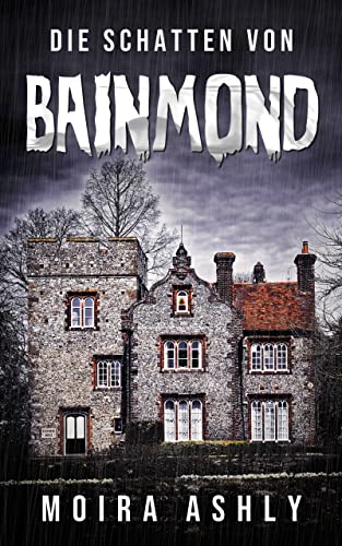 Die Schatten von Bainmond