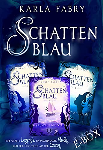 Schattenblau 1-3: Die komplette romantische Fantasy-Reihe