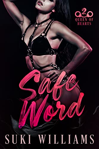 Safe Word (Queen of Hearts Series Book 2)