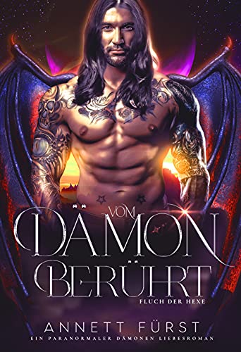 Vom Dämon berührt: Ein dunkler Dämonen Liebesroman (Fluch der Hexe 1)
