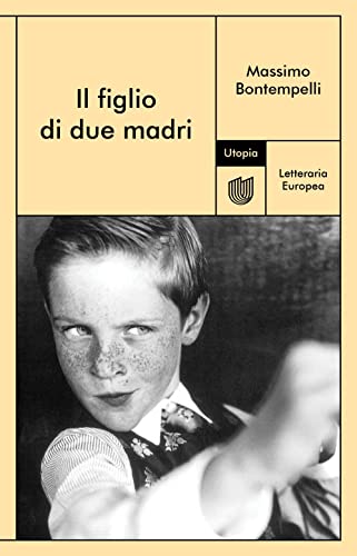 Il figlio di due madri (Letteraria europea)