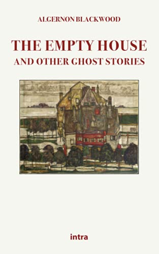 The Empty House and Other Ghost Stories