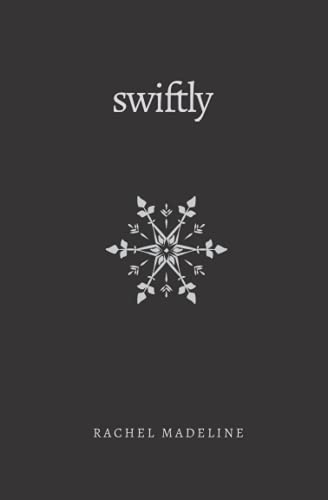 swiftly