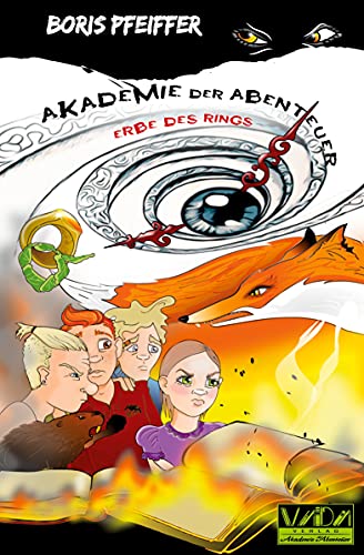 Das Erbe des Rings (Akademie der Abenteuer, Band 4)