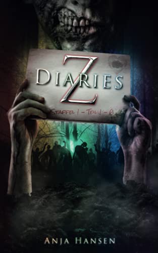 Z Diaries: Staffel 1 - Teil 1 - 6