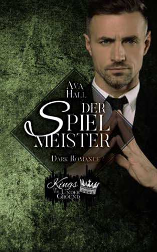 Der Spielmeister (Kings of the Underground, Band 5)