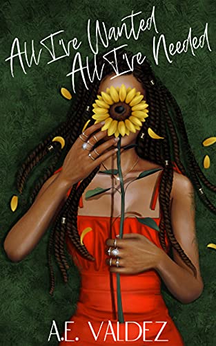 All I've Wanted All I've Needed (Sunshine + Ace Book 1)