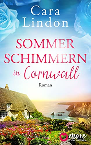 Sommerschimmern in Cornwall (Cornwallträume 4)