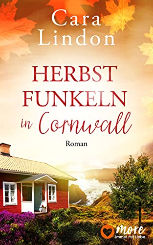 Herbstfunkeln in Cornwall (Cornwallträume 1)