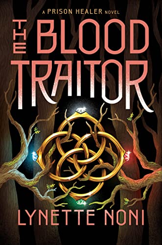 The Blood Traitor (The Prison Healer Book 3)