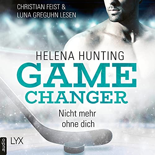 Nicht mehr ohne dich: Game Changer 1