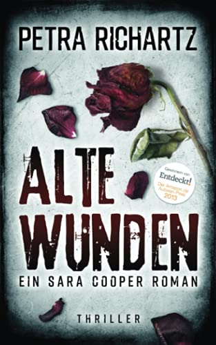 Alte Wunden: Ein Sara Cooper Roman (9)